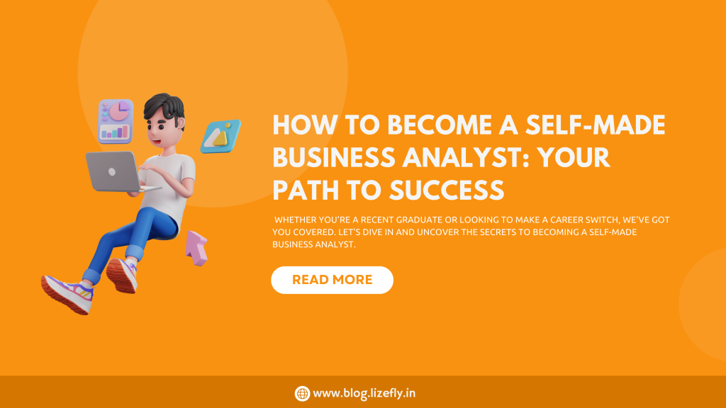 Self-Made Business Analyst